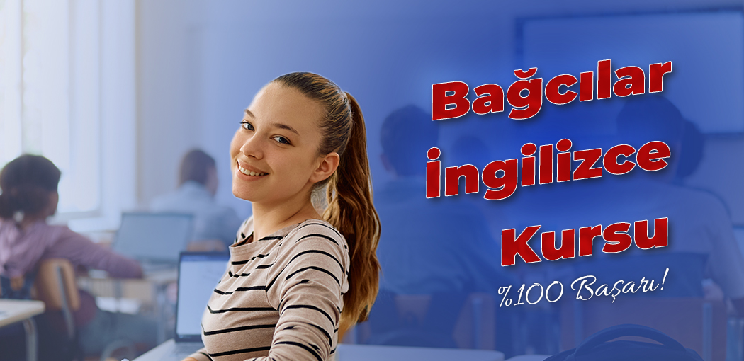 Bağcılar İngilizce Kursu